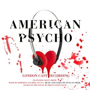 Cover for Duncan Sheik · American Psycho (London Cast Recording) (CD) (2016)