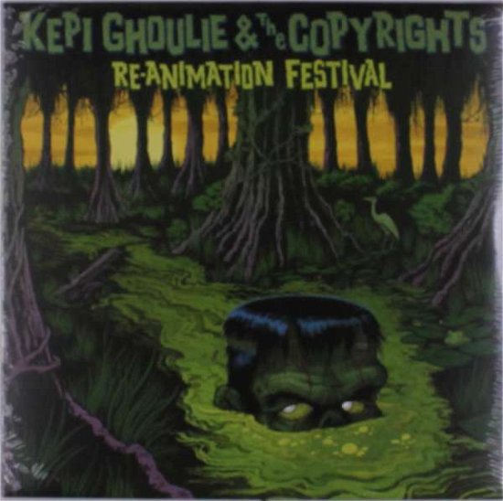 Cover for Ghoulie, Kepi &amp; The Copyrights · Re-Animation Festival (LP) (2019)