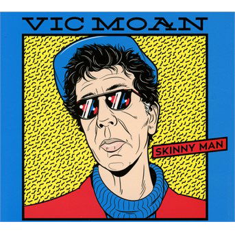 Cover for Vic Moan · Skinny Man (CD) (2018)