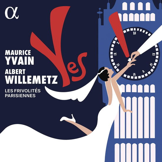 Maurice Yvain: Yes! - Les Frivolites Parisiennes - Music - ALPHA CLASSICS - 3760014199745 - April 5, 2024