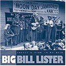 There's A Tear In My Beer - Bill -Big- Lister - Music - BEAR FAMILY - 4000127163745 - September 15, 1999