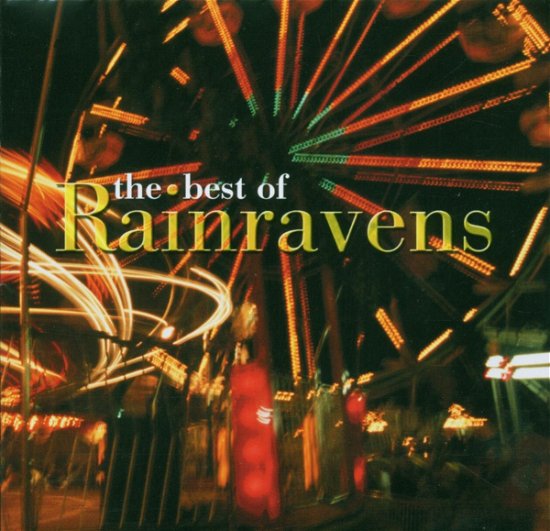Cover for Rainravens · Rainravens - Best Of Rainravens (CD) (2005)