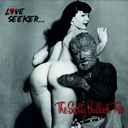 Cover for Scotty Bullock Trio · Love Seeker (CD) (2017)