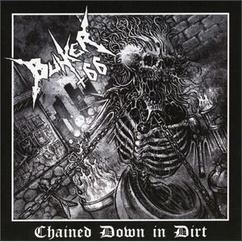 Cover for Bunker 66 · Chained Down in Dirt (CD) (2017)