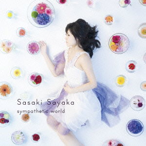 Cover for Sasaki Sayaka · Sympathetic World (CD) [Japan Import edition] (2011)