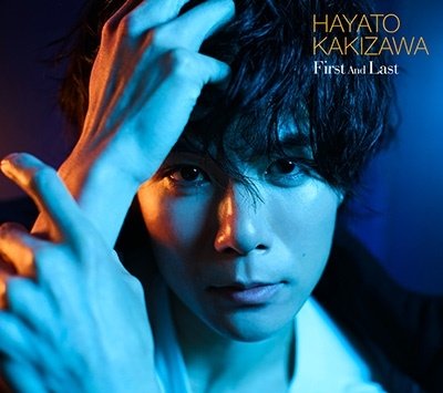 Cover for Kakizawa Hayato · First and Last (CD) [Japan Import edition] (2023)