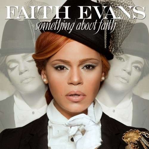 Something About Faith - Faith Evans - Musiikki - IMT - 4712765165745 - tiistai 19. lokakuuta 2010