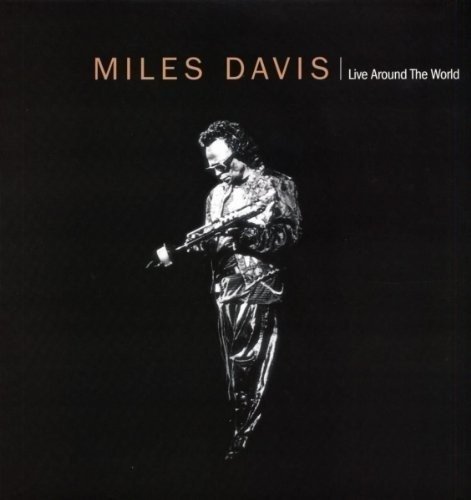 Cover for Miles Davis · Live Around the World (CD) [Japan Import edition] (2017)