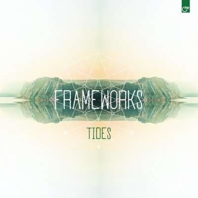 Cover for Frameworks · Tides (LP) (2015)