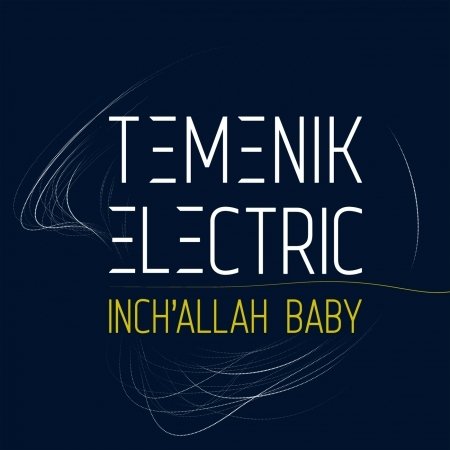 Cover for Temenik Electric · Inchallah Baby (CD) (2017)