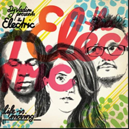 Electric · Life Is Moving (CD) (2019)