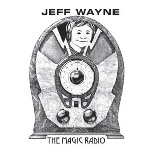 The Magic Radio - Jeff Wayne - Musik - GREYSCALE - 5060230868745 - 30. september 2016