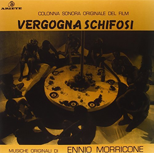 Vergogna Schifosi - Ennio Morricone - Musiikki - BTF - 8016158018745 - maanantai 19. syyskuuta 2016