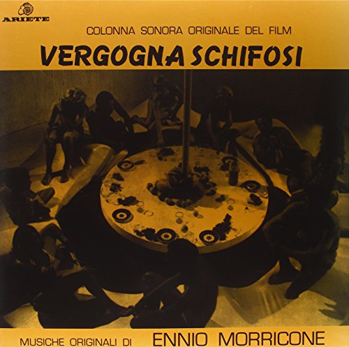 Vergogna Schifosi - Ennio Morricone - Muziek - BTF - 8016158018745 - 19 september 2016