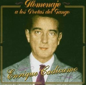 Enrique Cadicamo · Homenaje A Los Poetas Del (CD) (1996)