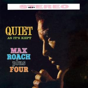 Cover for Max Roach · Quiet As Its Kept (CD) (2011)