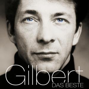 Cover for Gilbert · Das Beste (CD) (2013)