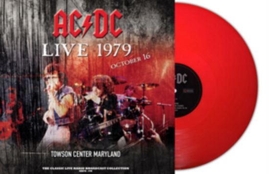 Cover for AC/DC · Live 1979 At Towson Center (Red Vinyl) (LP) (2023)