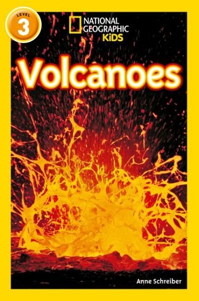 Cover for Anne Schreiber · Volcanoes: Level 3 - National Geographic Readers (Pocketbok) (2017)