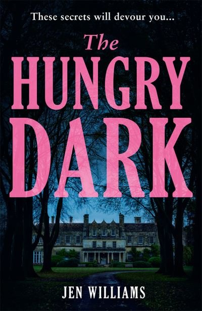 Cover for Jen Williams · The Hungry Dark (Hardcover Book) (2024)