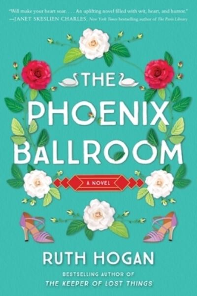 Cover for Ruth Hogan · Phoenix Ballroom (Buch) (2024)