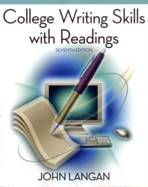 College Writing Skills with Readings - John Langan - Książki - McGraw-Hill Education - Europe - 9780071284745 - 1 października 2007