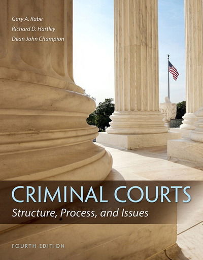 Cover for Richard Hartley · Criminal Courts: Structure, Process, and Issues (Paperback Bog) (2017)