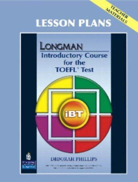 Cover for Deborah Phillips · Longman Introductory Course for theTOEFL Test: iBT Lesson Plans (Paperback Book) (2009)