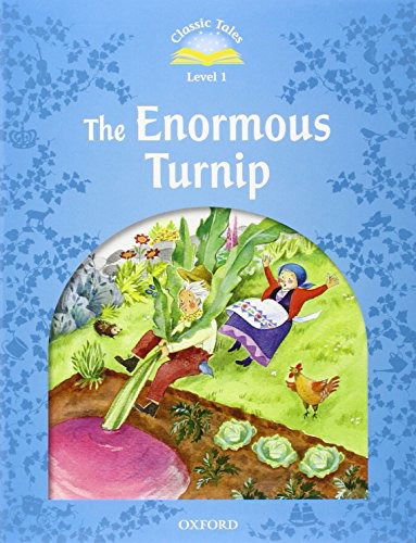 Classic Tales: Level 1: The Enormous Turnip Audio - Classic Tales - Editor - Books - Oxford University Press - 9780194002745 - September 1, 2016