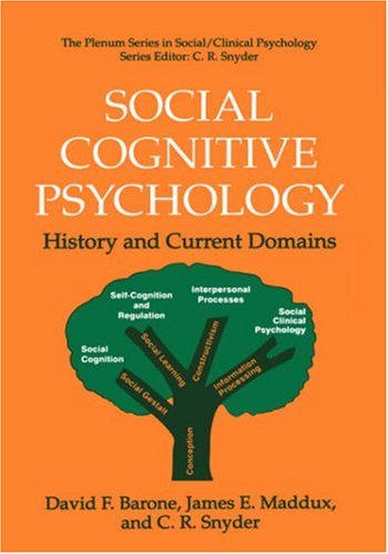 Cover for David F. Barone · Social Cognitive Psychology: History and Current Domains - The Springer Series in Social Clinical Psychology (Hardcover Book) [1997 edition] (1997)