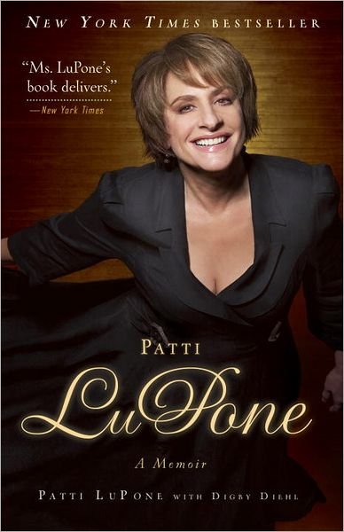 Cover for Patti LuPone · Patti LuPone: A Memoir (Taschenbuch) (2011)