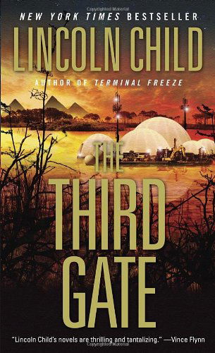 Cover for Lincoln Child · The Third Gate (Paperback Book) [1st edition] (2013)