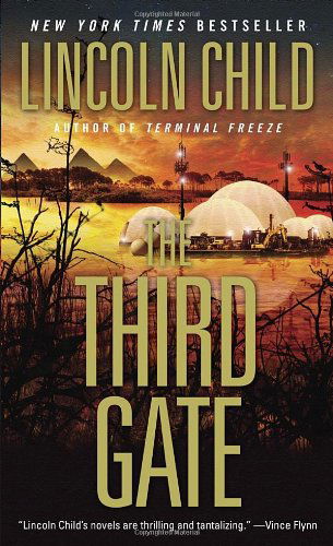 The Third Gate - Lincoln Child - Bücher - Anchor Books - 9780307473745 - 26. Februar 2013