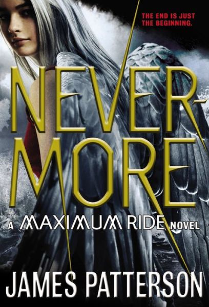 Cover for James Patterson · Nevermore: a Maximum Ride Novel (Paperback Book) [Reprint edition] (2014)