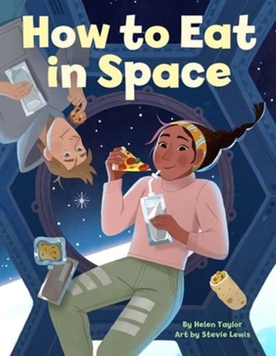 Cover for Helen Taylor · How to Eat in Space (Gebundenes Buch) (2023)