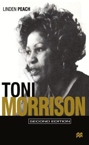 Cover for Linden Peach · Toni Morrison Historical Perspectives and Literary Contexts - Historical Perspectives and Literary Contexts (Gebundenes Buch) [2nd ed. 2000 edition] (2000)