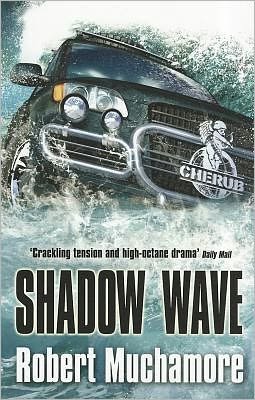 Cover for Robert Muchamore · CHERUB: Shadow Wave: Book 12 - CHERUB (Taschenbuch) (2011)