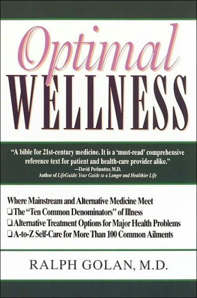 Cover for Ralph Golan M.d. · Optimal Wellness: Where Mainstream and Alternative Medicine Meet (Paperback Book) (1995)