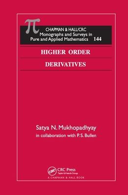 Cover for Satya Mukhopadhyay · Higher Order Derivatives - Monographs and Surveys in Pure and Applied Mathematics (Paperback Book) (2019)