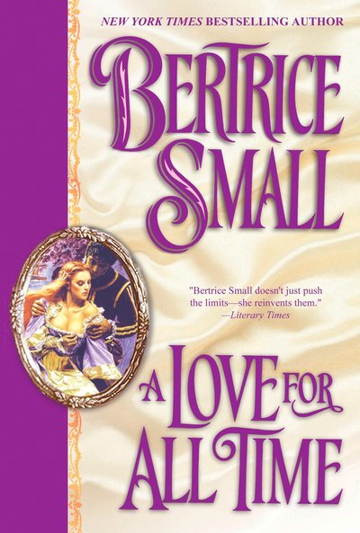 Cover for Bertrice Small · A Love for All Time (Paperback Book) [Reissue edition] (2001)