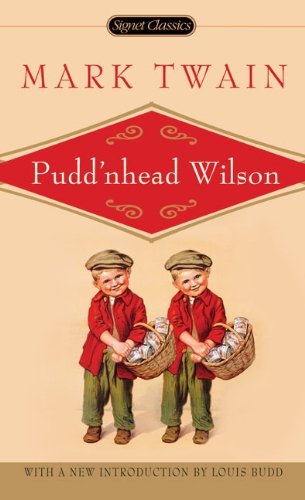 Pudd'nhead Wilson - Mark Twain - Böcker - Penguin Putnam Inc - 9780451530745 - 4 december 2007