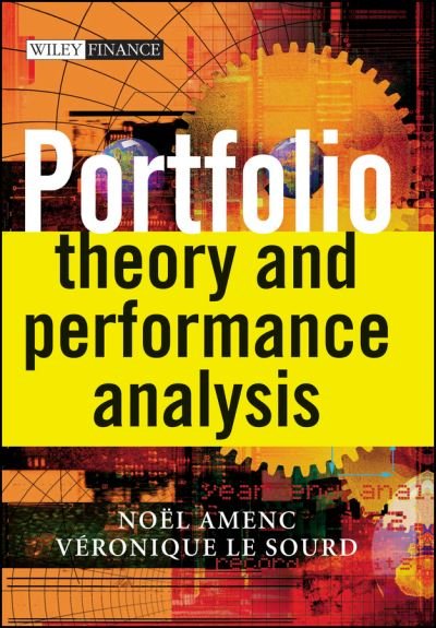 Cover for Noel Amenc · Portfolio Theory and Performance Analysis - The Wiley Finance Series (Innbunden bok) (2003)