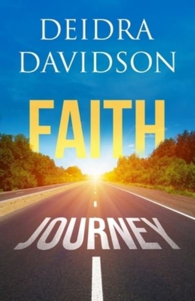 Cover for Deidra Davidson · Faith Journey (Pocketbok) (2021)