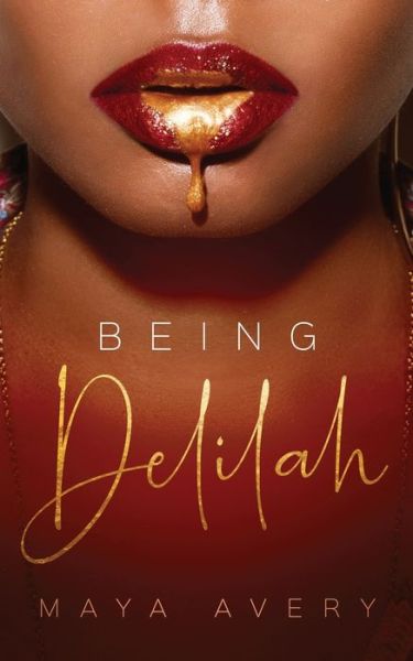 Cover for Maya Avery · Being Delilah (Paperback Book) (2021)