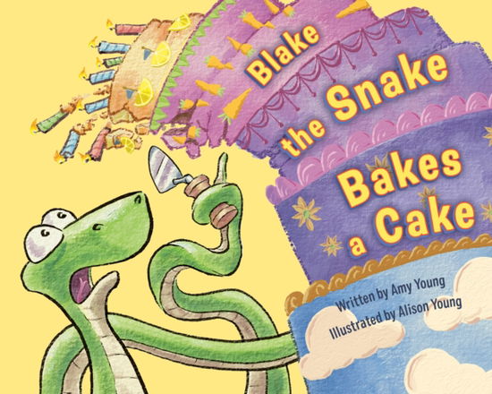 Cover for Amy Young · Blake the Snake Bakes a Cake (Hardcover Book) (2025)