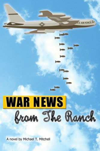 Cover for Michael Mitchell · War News from the Ranch (Paperback Book) (2006)