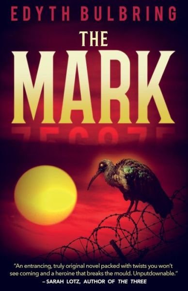 Cover for Edyth Bulbring · The Mark (Paperback Book) (2016)