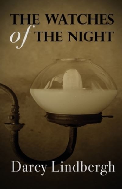 Cover for Darcy Lindbergh · The Watches of the Night (Paperback Book) (2020)