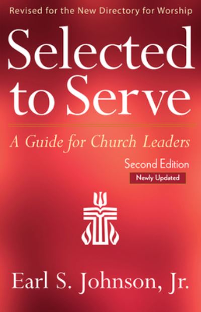 Cover for Earl S. Johnson · Selected to Serve, Second Edition (Paperback Book) (2022)