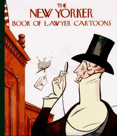 Cover for New Yorker · The New Yorker Book of Lawyer Cartoons (Paperback Book) [Min edition] (1996)